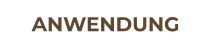 ANWENDUNG